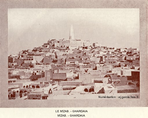 LE M'ZAB. - GHARDAIA