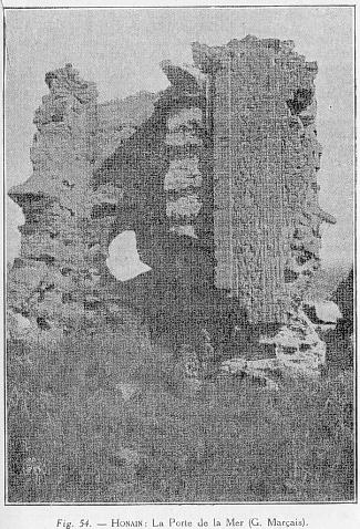 Fig. 54. - HONAIN : La Porte de la Mer (G. Marais).