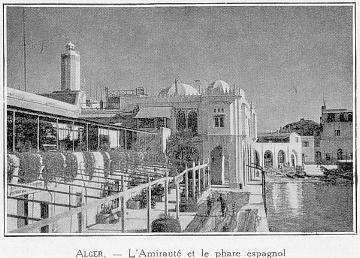 ALGER. - L'Amiraut et le phare espagnol