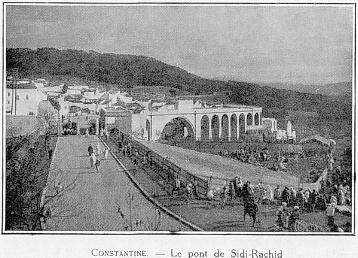 CONSTANTINE. - Le pont de Sidi-Rachid