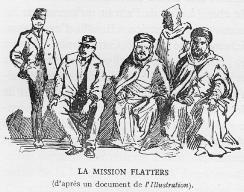 LA MISSION FLATTERS (d'aprs un document de l'Illustration)